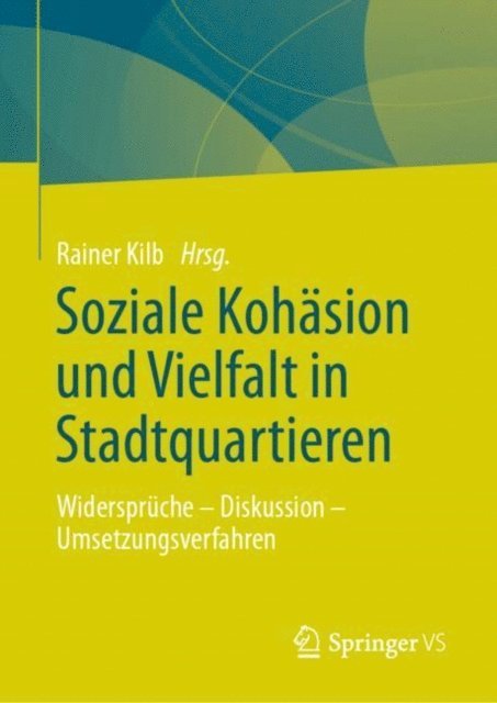 Rainer Kilb - Soziale Kohäsion und Vielfalt in Stadtquartieren, E-bok