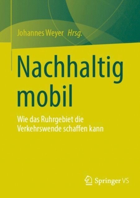 Johannes Weyer - Nachhaltig mobil, E-bok