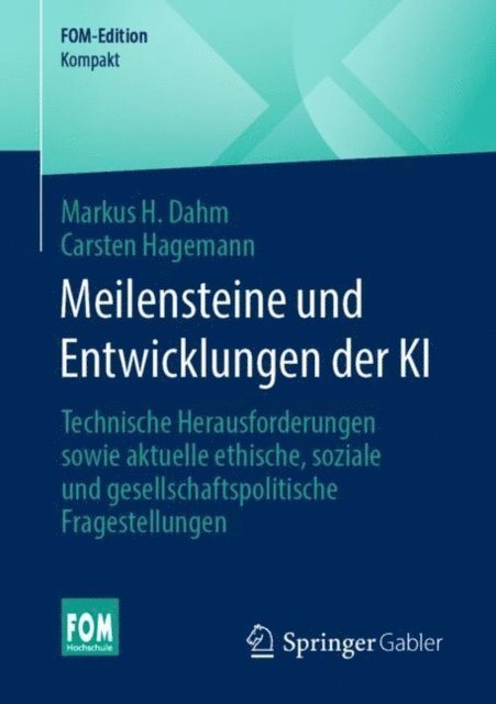 Carsten Hagemann, Markus H. Dahm - Meilensteine und Entwicklungen der KI, E-bok