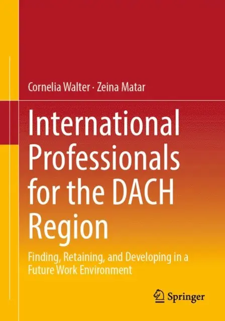 Zeina Matar, Cornelia Walter - International Professionals for the DACH Region, E-bok. Tillgänglighet: Lägg i varukorg