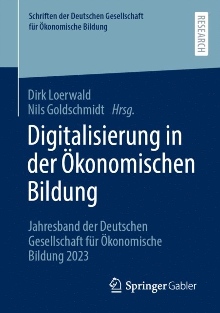 Nils Goldschmidt, Dirk Loerwald - Digitalisierung in der Ökonomischen Bildung, E-bok