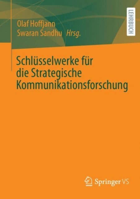 Swaran Sandhu, Olaf Hoffjann - Schlüsselwerke für die Strategische Kommunikationsforschung, E-bok