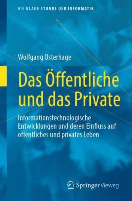 Wolfgang Osterhage - Das Öffentliche und das Private, E-bok
