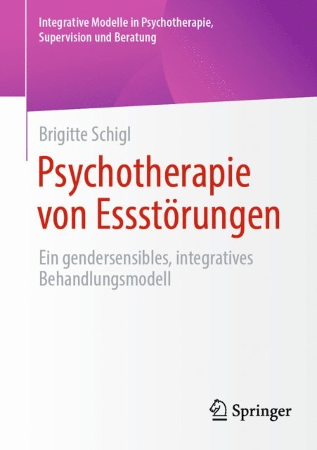 Brigitte Schigl - Psychotherapie von Essstörungen, E-bok