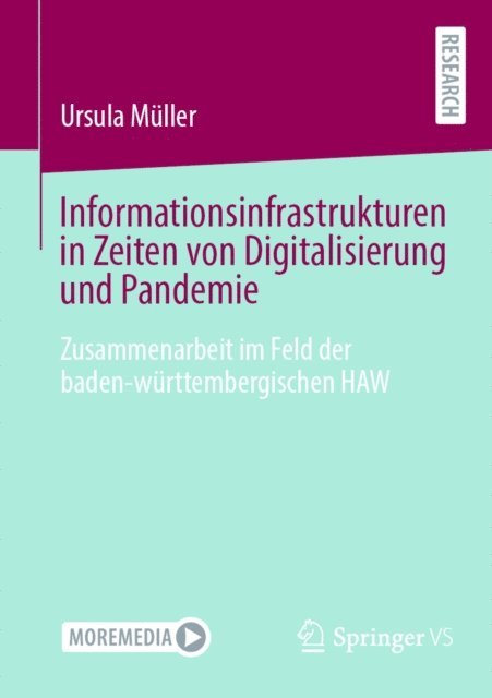 Ursula Muller - Informationsinfrastrukturen in Zeiten von Digitalisierung und Pandemie, E-bok