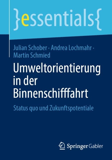 Martin Schmied, Andrea Lochmahr, Julian Schober - Umweltorientierung in der Binnenschifffahrt, E-bok