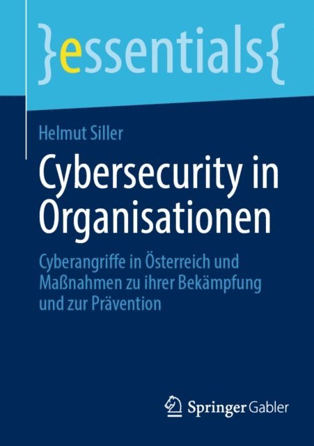 Helmut Siller - Cybersecurity in Organisationen, E-bok