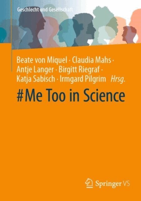 Irmgard Pilgrim, Katja Sabisch, Birgitt Riegraf, Antje Langer, Claudia Mahs, Beate von Miquel - #Me Too in Science, E-bok