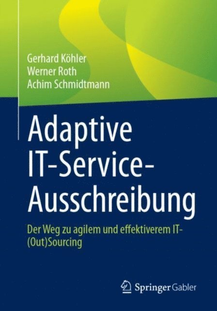 Achim Schmidtmann, Werner Roth, Gerhard Kohler - Adaptive IT-Service-Ausschreibung, E-bok