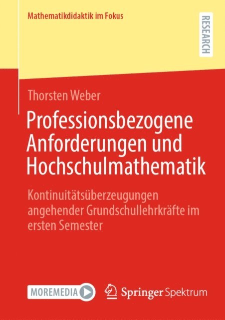 Thorsten Weber - Professionsbezogene Anforderungen und Hochschulmathematik, E-bok