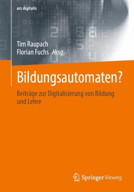 Florian Fuchs, Tim Raupach - Bildungsautomaten?, E-bok