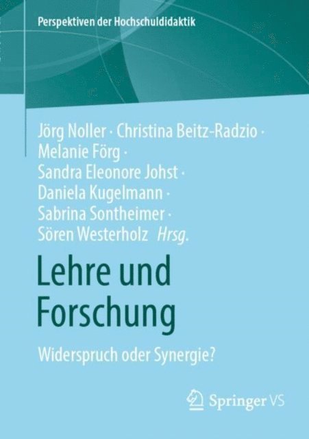 Soren Westerholz, Sabrina Sontheimer, Daniela Kugelmann, Sandra Eleonore Johst, Melanie Forg, Christina Beitz-Radzio, Jorg Noller - Lehre und Forschung, E-bok