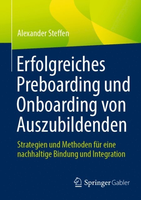Alexander Steffen - Erfolgreiches Preboarding und Onboarding von Auszubildenden, E-bok