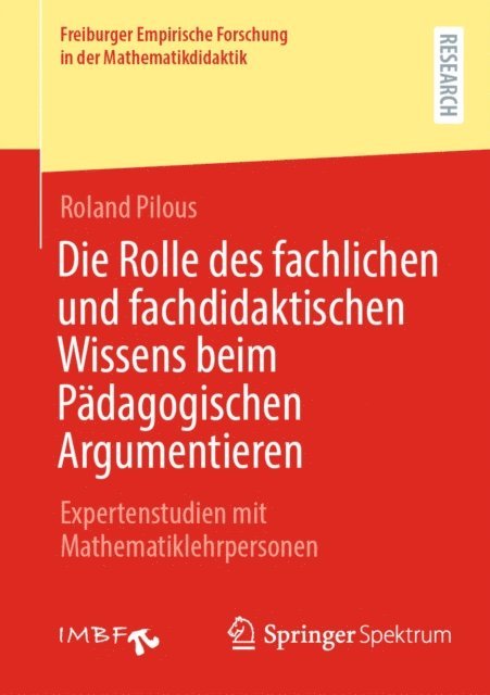 Roland Pilous - Die Rolle des fachlichen und fachdidaktischen Wissens beim Pädagogischen Argumentieren, E-bok