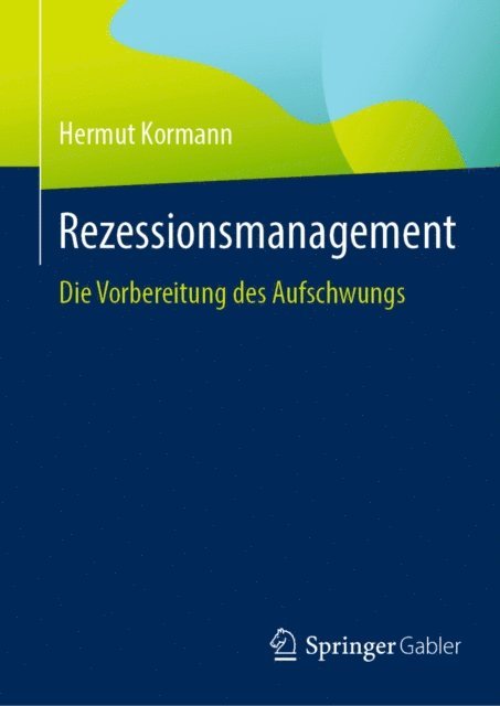 Hermut Kormann - Rezessionsmanagement, E-bok