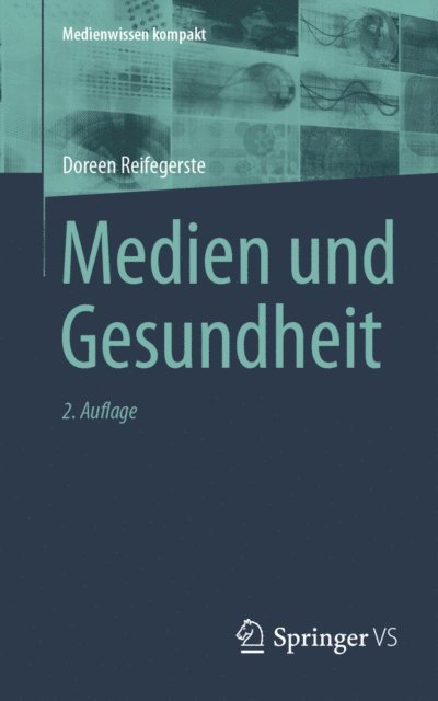 Doreen Reifegerste - Medien und Gesundheit, E-bok