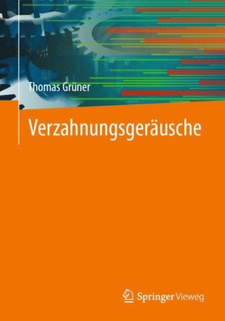 Thomas Gruner - Verzahnungsgeräusche, E-bok