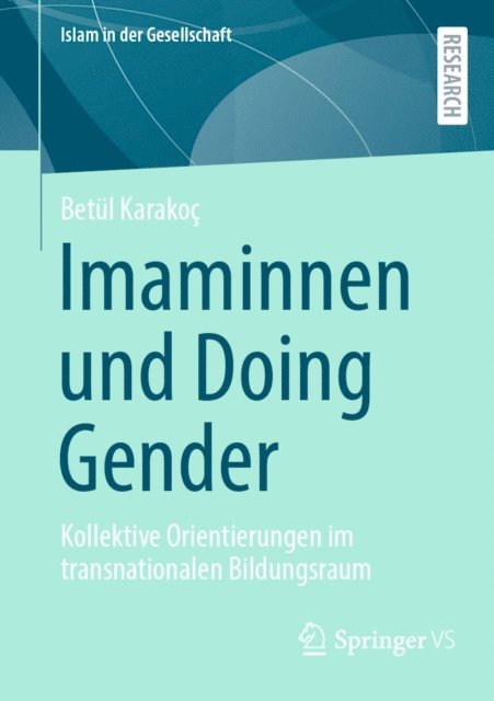 Betul Karakoc - Imaminnen und Doing Gender, E-bok
