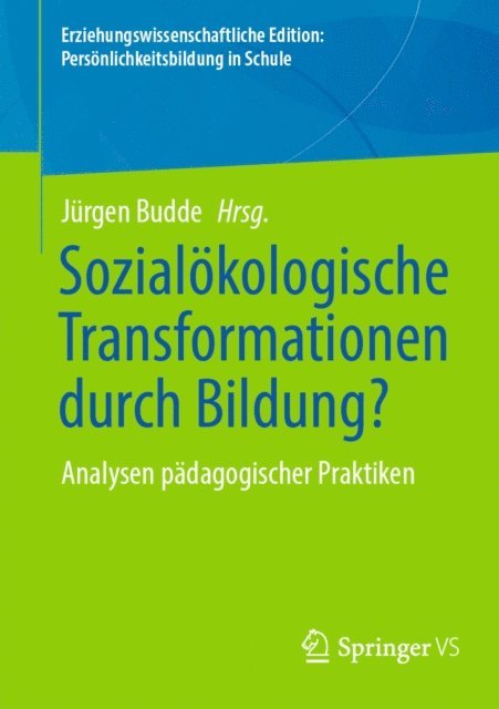 Jurgen Budde - Sozialökologische Transformationen durch Bildung?, E-bok