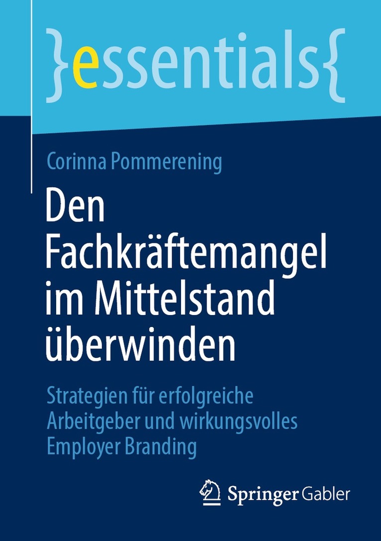 Corinna Pommerening - Den Fachkräftemangel im Mittelstand überwinden, Häftad