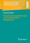 Demokratisierungsbem�hungen und Transformation in Aserbaidschan