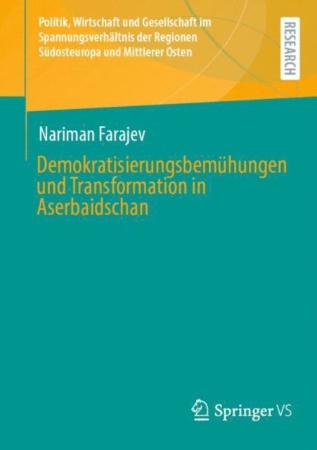 Nariman Farajev - Demokratisierungsbemühungen und Transformation in Aserbaidschan, E-bok