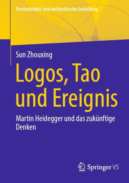 Sun Zhouxing - Logos, Tao und Ereignis, E-bok