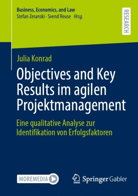 Susanne Theresia Weber, Julia Konrad - Objectives and Key Results im agilen Projektmanagement, E-bok
