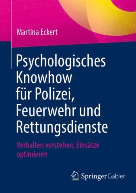 Martina Eckert - Psychologisches Knowhow für Polizei, Feuerwehr und Rettungsdienste, E-bok
