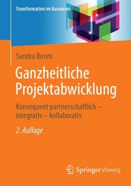 Sandra Ibrom - Ganzheitliche Projektabwicklung, E-bok
