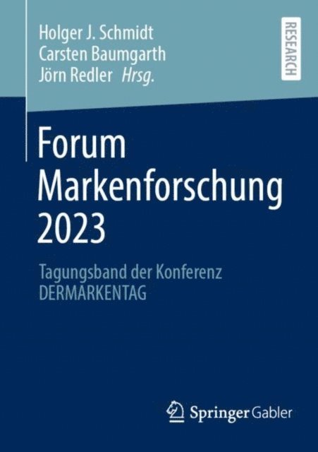 Jorn Redler, Carsten Baumgarth, Holger. J Schmidt - Forum Markenforschung 2023, E-bok