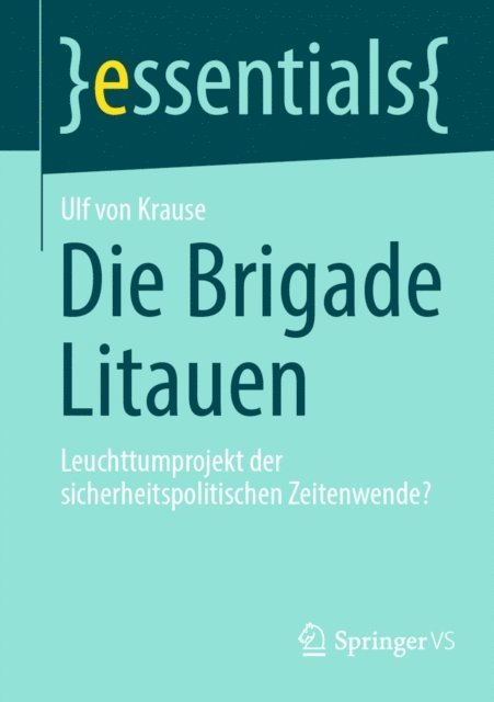 Ulf von Krause - Die Brigade Litauen, E-bok