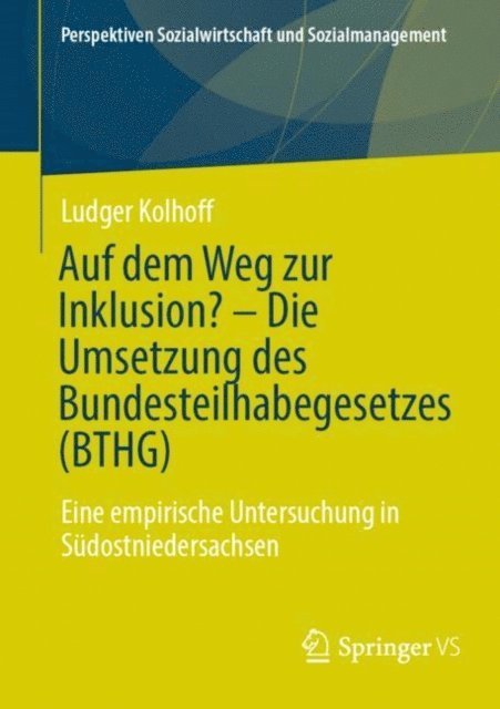 Ludger Kolhoff - Auf dem Weg zur Inklusion? - Die Umsetzung des Bundesteilhabegesetzes (BTHG), E-bok