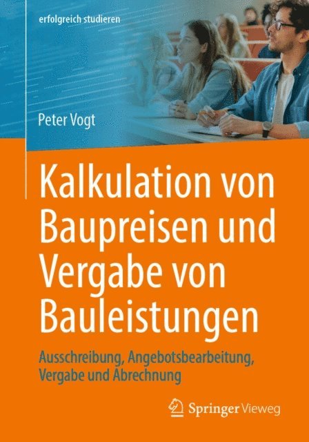 Peter Vogt - Kalkulation von Baupreisen und Vergabe von Bauleistungen, E-bok