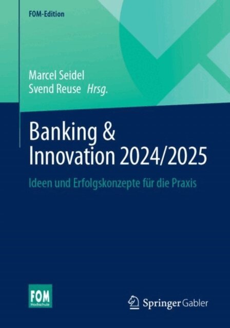 Svend Reuse, Marcel Seidel - Banking & Innovation 2024/2025, E-bok