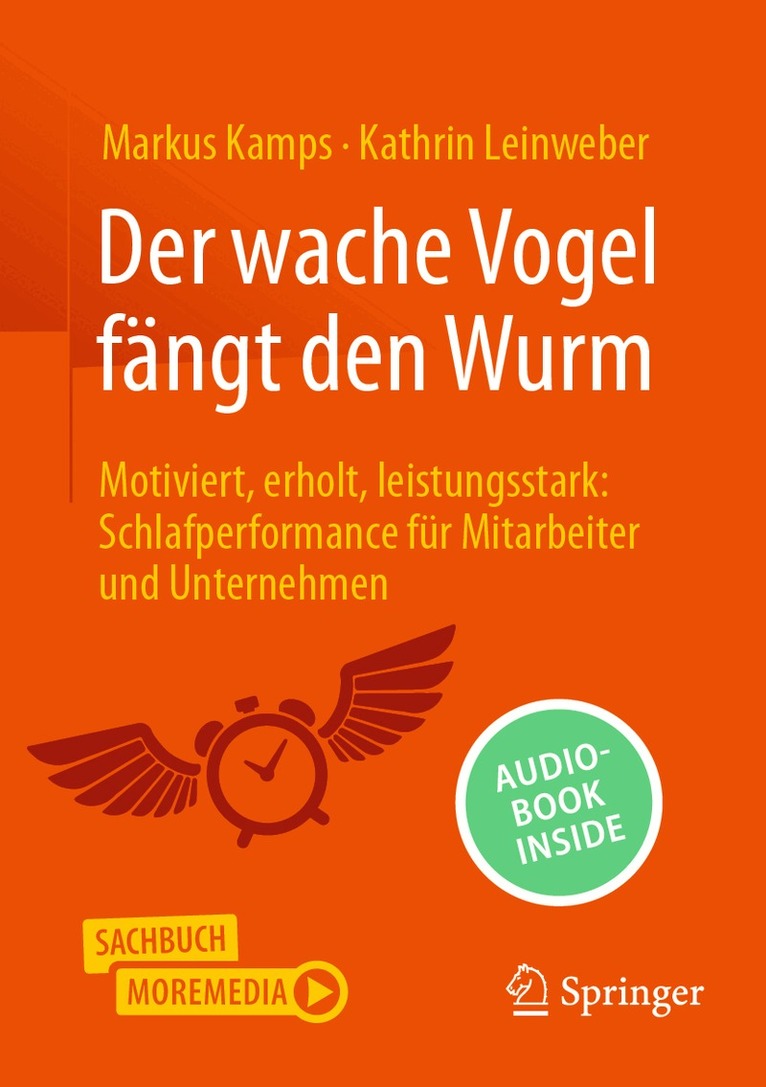 Markus Kamps, Kathrin Leinweber - Der wache Vogel fängt den Wurm, Häftad