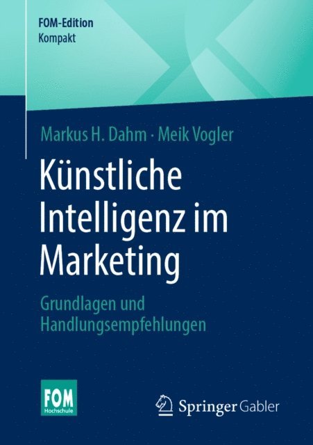 Meik Vogler, Markus H. Dahm - Künstliche Intelligenz im Marketing, E-bok
