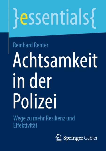 Reinhard Renter - Achtsamkeit in der Polizei, E-bok
