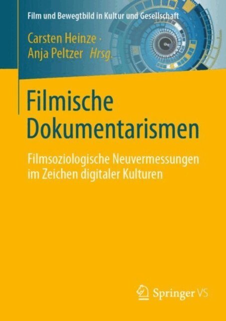 Anja Peltzer, Carsten Heinze - Filmische Dokumentarismen, E-bok