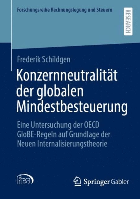 Frederik Schildgen - Konzernneutralität der globalen Mindestbesteuerung, E-bok