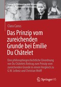 Das Prinzip vom zureichenden Grunde bei �milie Du Ch�telet