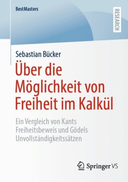 Sebastian Bucker - Über die Möglichkeit von Freiheit im Kalkül, E-bok