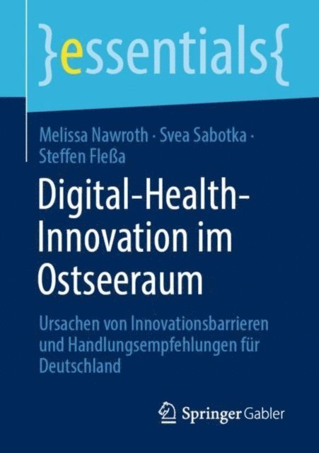 Steffen Flea, Svea Sabotka, Melissa Nawroth - Digital-Health-Innovation im Ostseeraum, E-bok