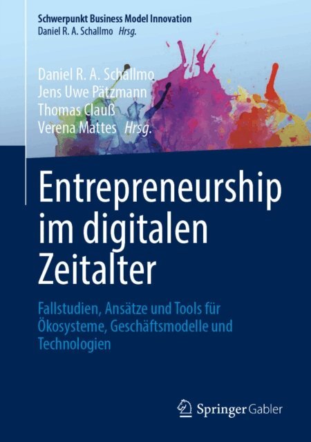 Verena Mattes, Thomas Clau, Jens Uwe Patzmann, Daniel R. A. Schallmo - Entrepreneurship im digitalen Zeitalter, E-bok