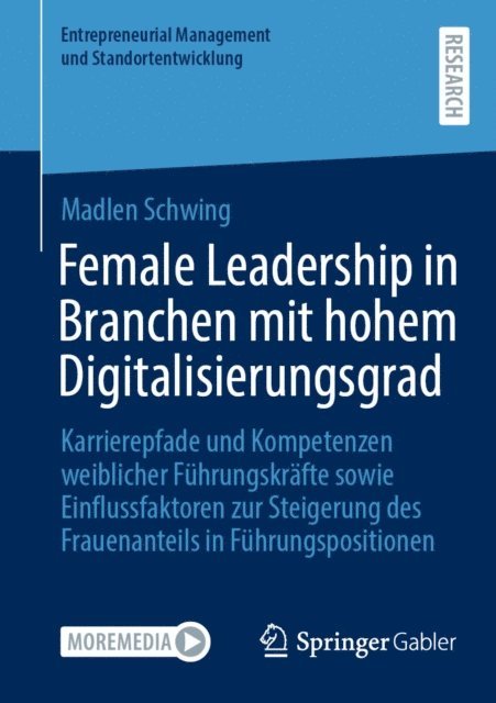Madlen Schwing - Female Leadership in Branchen mit hohem Digitalisierungsgrad, E-bok