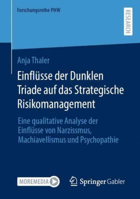 Anja Thaler - Einflüsse der Dunklen Triade auf das Strategische Risikomanagement, E-bok