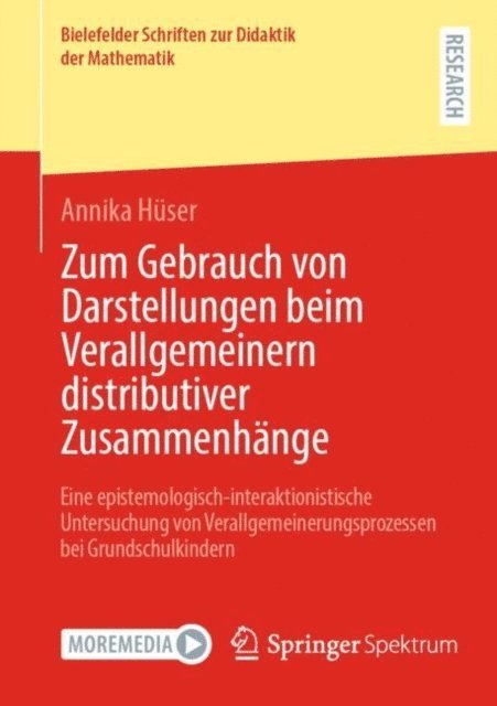 Annika Huser - Zum Gebrauch von Darstellungen beim Verallgemeinern distributiver Zusammenhänge, E-bok