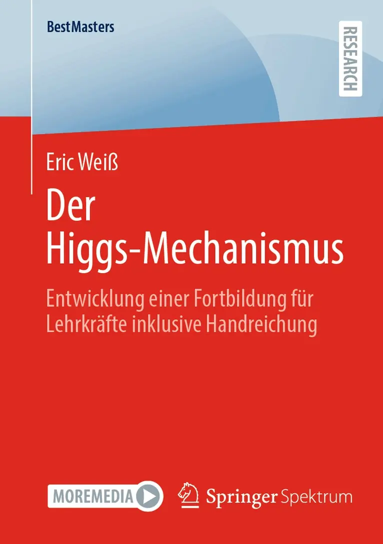 Eric Weiß - Der Higgs-Mechanismus, Häftad. Tillgänglighet: Lägg i varukorg