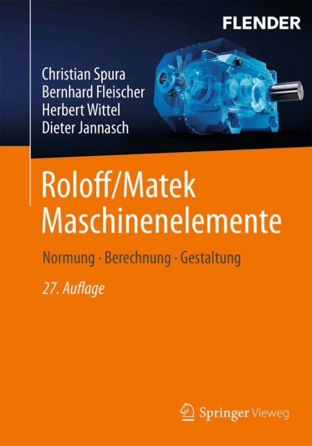 Dieter Jannasch, Herbert Wittel, Bernhard Fleischer, Christian Spura - Roloff/Matek Maschinenelemente, E-bok