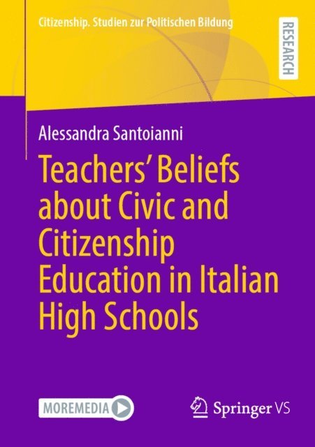 Alessandra Santoianni - Teachers' Beliefs about Civic and Citizenship Education in Italian High Schools, E-bok